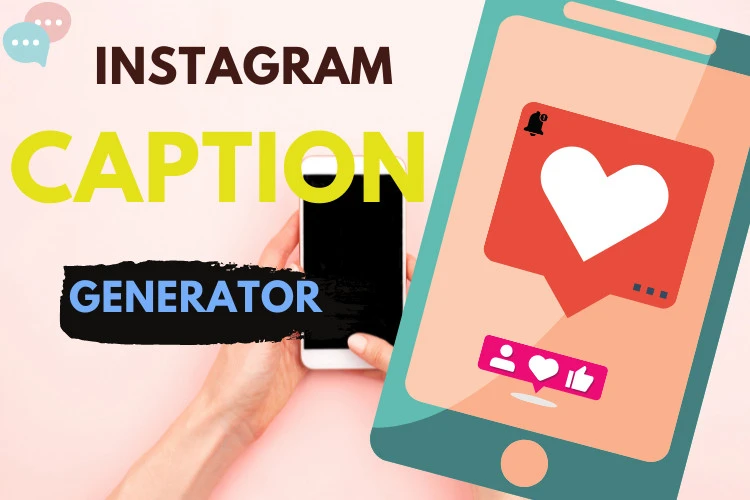 How To Use Instagram Caption Generator?
