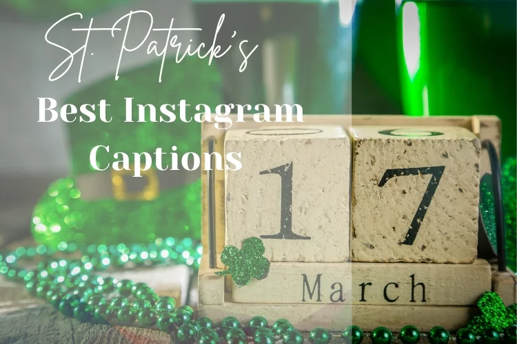 Best Instagram Captions for St Patrick's day