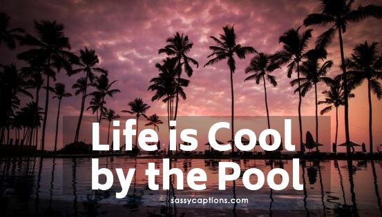 Pool-captions-for-instagram